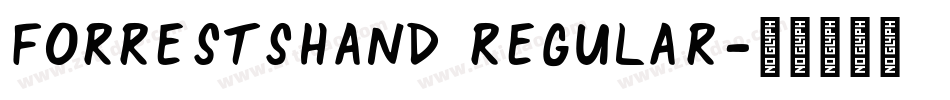 ForrestsHand Regular字体转换